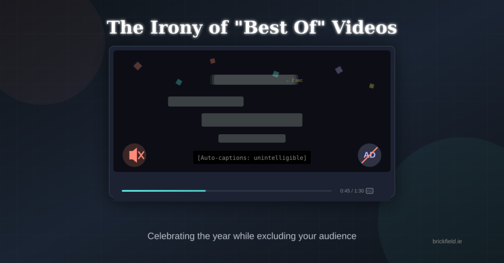 Dark-themed graphic depicting a video player interface against a deep blue background. The player shows a faded year-end celebration video with confetti and blurred animated text. Three accessibility barriers are prominently displayed: a coral-coloured muted speaker icon with an X on the left, a caption bar reading "[Auto-captions: unintelligible]" at the bottom of the video, and a purple "AD" audio description icon crossed out on the right. Motion blur on text indicates it disappears in 2 seconds. The title "The Irony of Best Of Videos" appears at the top in white serif font, with the subtitle "Celebrating the year while excluding your audience" at the bottom.