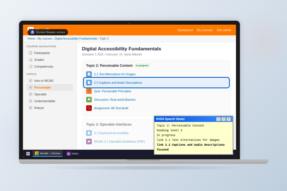 a laptop with a Moodle course ("Digital Accessibility Fundamentals") with the NVDA Speech Viewer open showing screen reader output, a blue focus ring on the current activity, and a Windows taskbar.