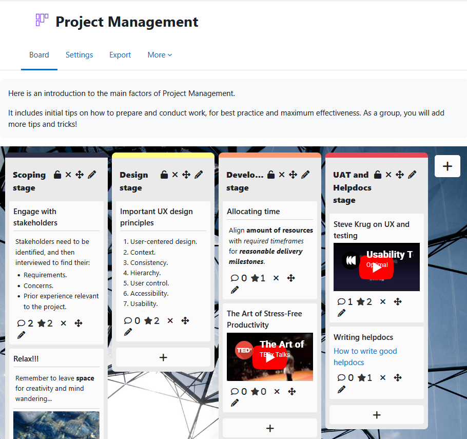 An example board with four columns and numerous different posts, covering different stages of project management: Scoping, Design, Development, and UAT and Helpdocs. Post content includes text with some markdown formatting, links, images, and videos.